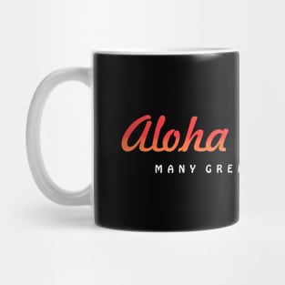 Aloha U Faka - Many Greetings Mug